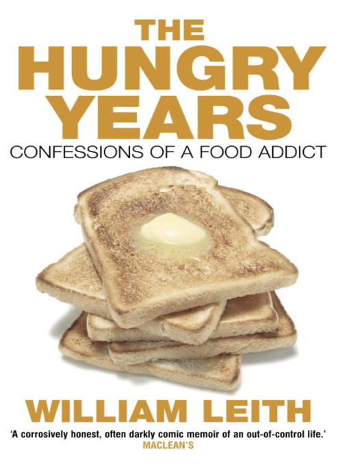 Title details for The Hungry Years by William Leith - Available